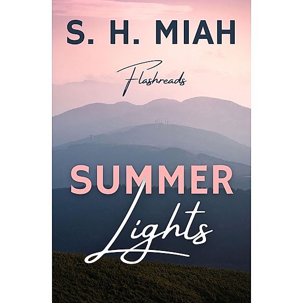 Summer Lights (Flashreads) / Flashreads, S. H. Miah