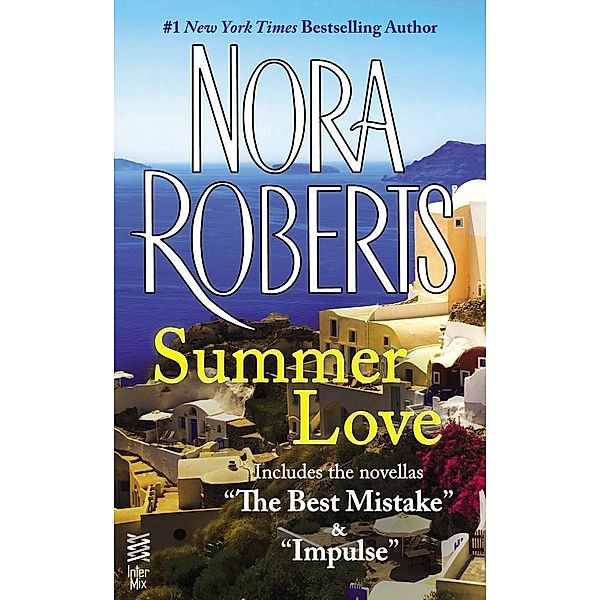 Summer Love, Nora Roberts