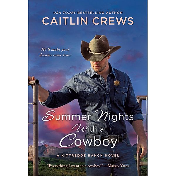 Summer Nights with a Cowboy / Kittredge Ranch Bd.3, Caitlin Crews