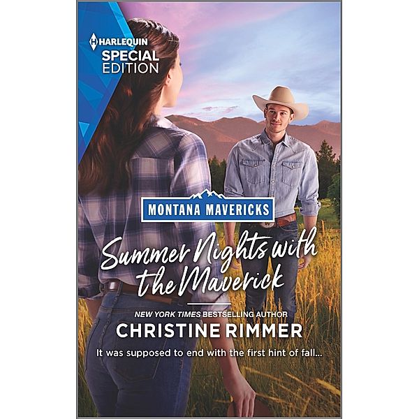 Summer Nights with the Maverick / Montana Mavericks: Brothers & Broncos Bd.1, Christine Rimmer