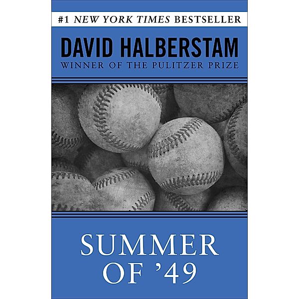 Summer of '49, David Halberstam
