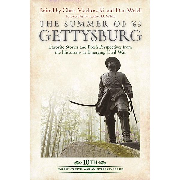 Summer of '63: Gettysburg / Emerging Civil War Anniversary Series