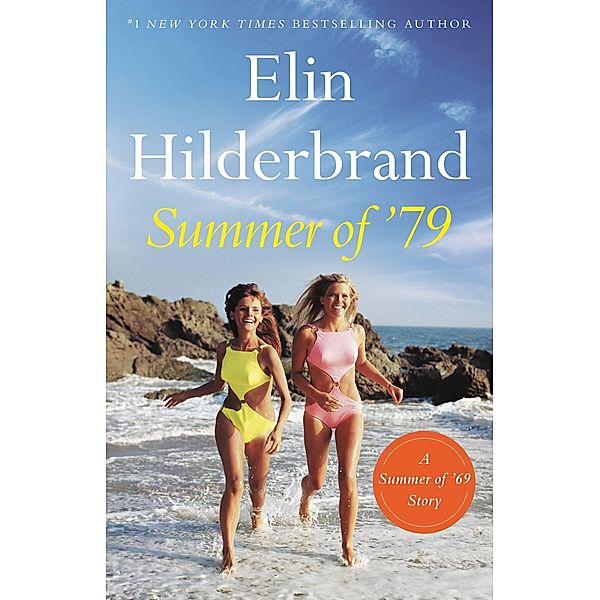 Summer of '79, Elin Hilderbrand