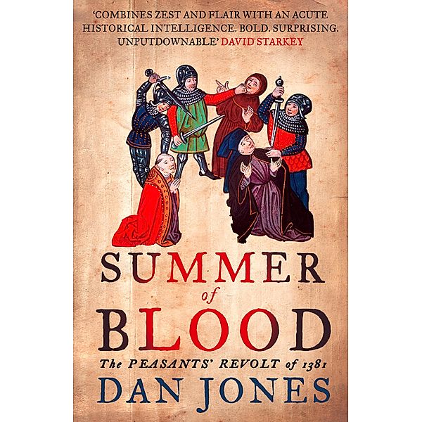 Summer of Blood, Dan Jones
