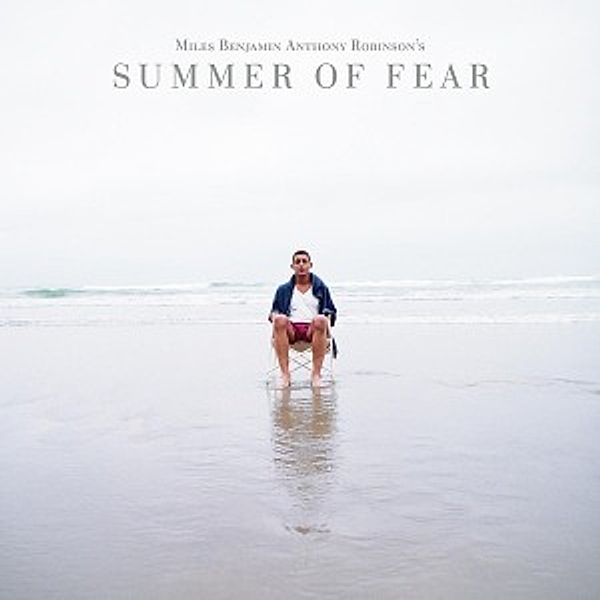 Summer Of Fear (Vinyl), Miles Benjamin Anthony Robinson