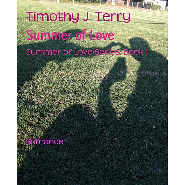 Summer of Love, Timothy J Terry
