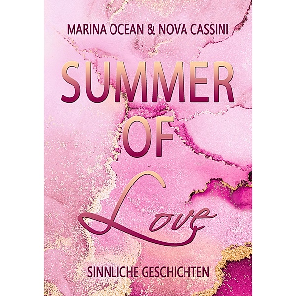 Summer of Love, Marina Ocean, Nova Cassini