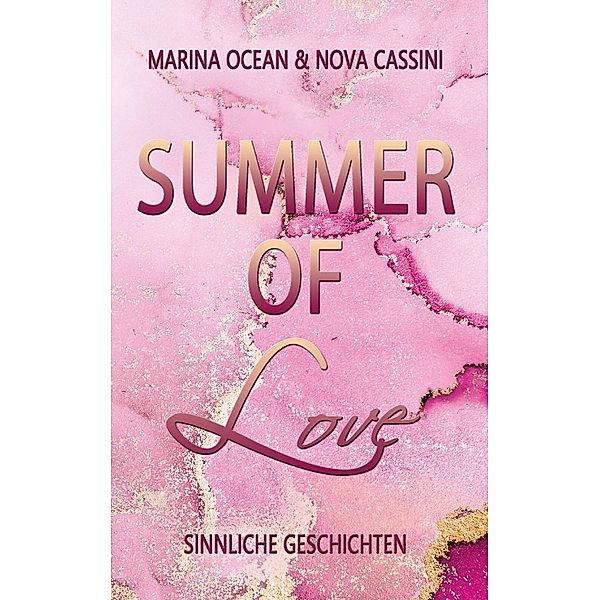 Summer of Love, Marina Ocean, Nova Cassini