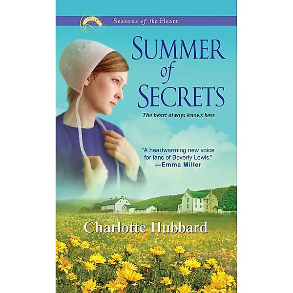 Summer of Secrets / Seasons of the Heart Bd.1, Charlotte Hubbard