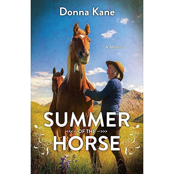 Summer of the Horse, Donna Kane
