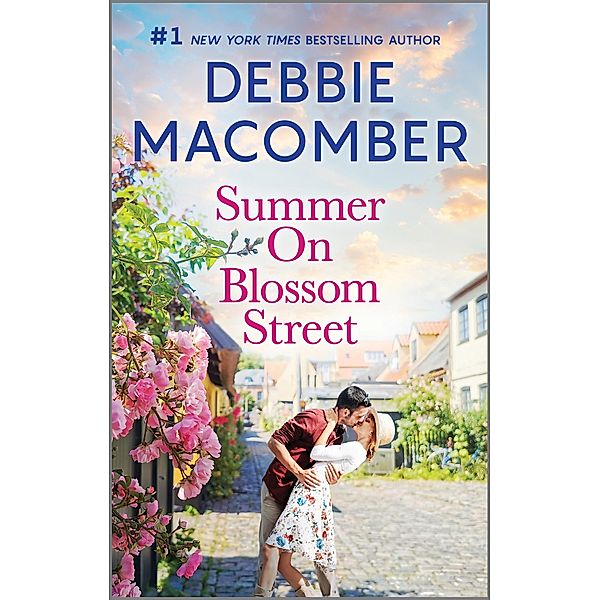 Summer on Blossom Street / A Blossom Street Novel Bd.6, Debbie Macomber
