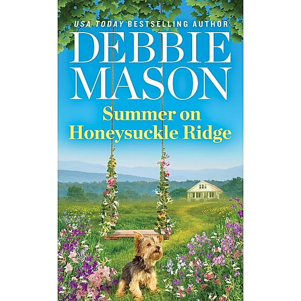 Summer on Honeysuckle Ridge / Highland Falls Bd.1, Debbie Mason