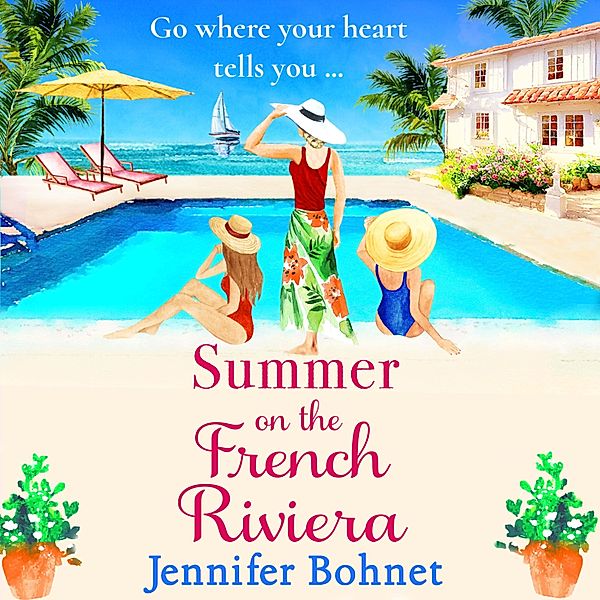 Summer on the French Riviera, Jennifer Bohnet