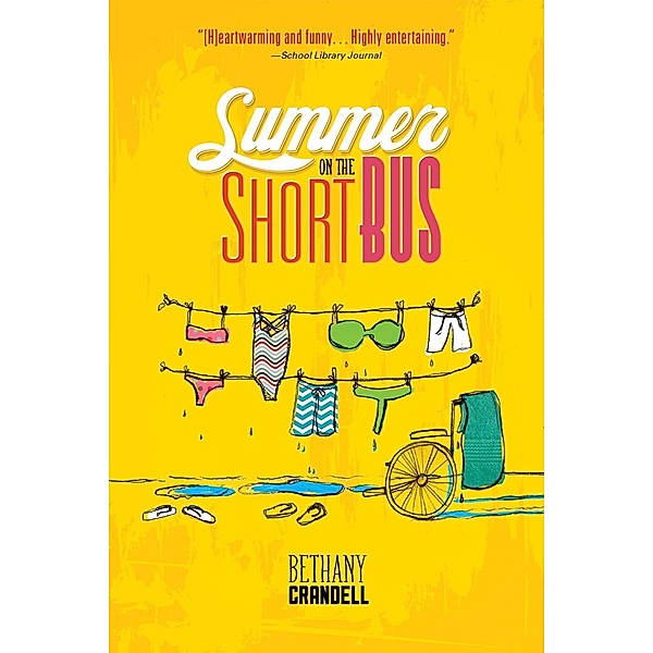 Summer on the Short Bus / Running Press Kids, Bethany Crandall