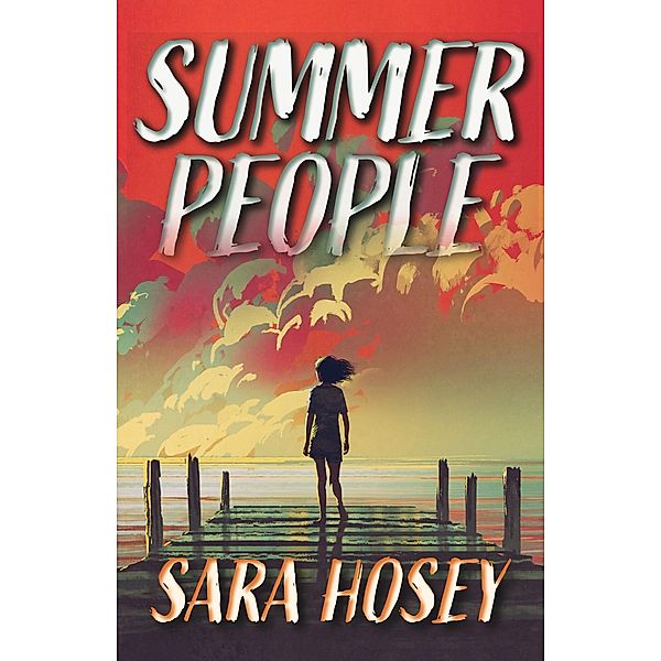 Summer People, Sara Hosey