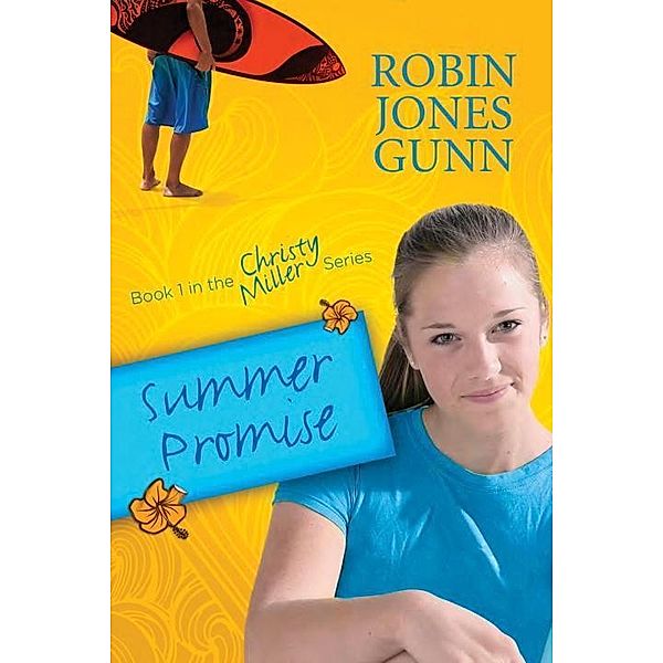Summer Promise / The Christy Miller Collection, Robin Jones Gunn