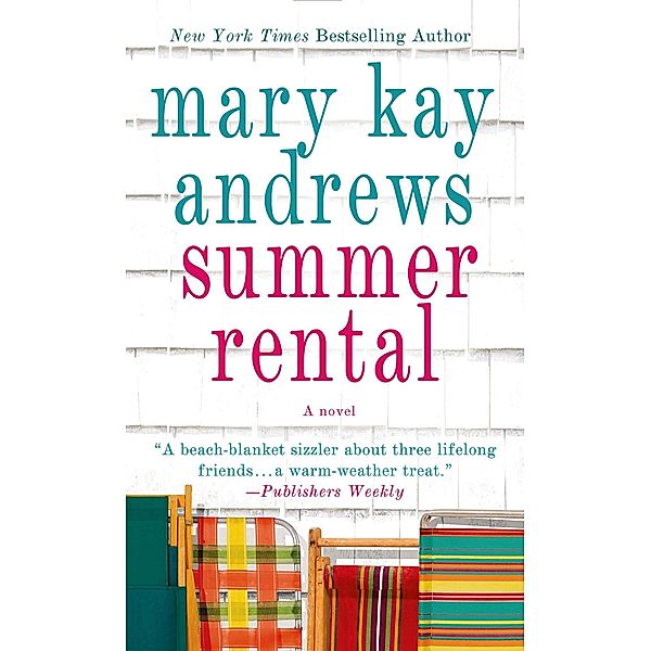 Summer Rental, Mary Kay Andrews