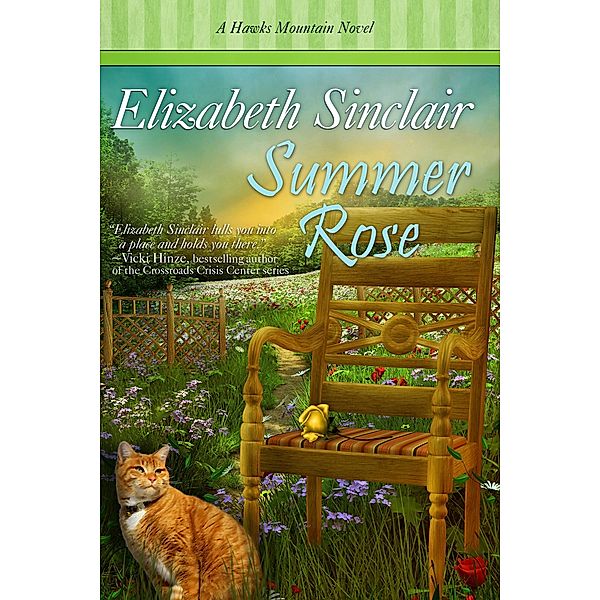 Summer Rose / the Hawks Mountain Series, Elizabeth Sinclair
