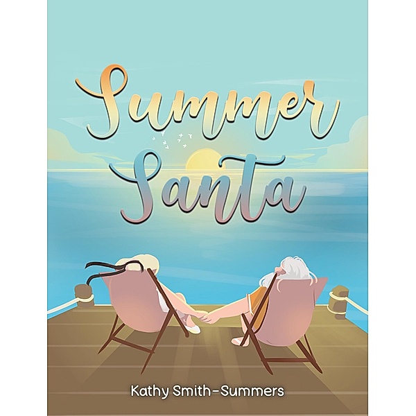 Summer Santa, Kathy Smith-Summers