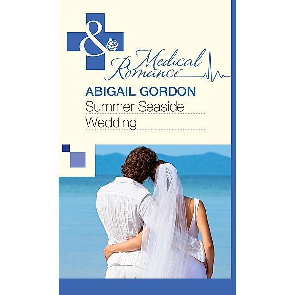 Summer Seaside Wedding, Abigail Gordon