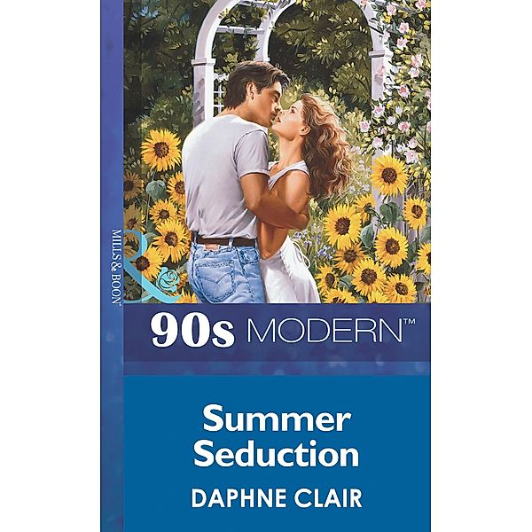 Summer Seduction (Mills & Boon Vintage 90s Modern), Daphne Clair