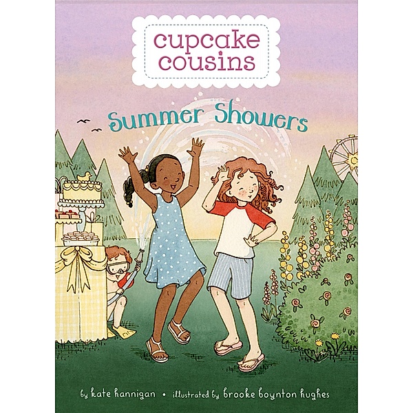 Summer Showers / Cupcake Cousins Bd.2, Kate Hannigan