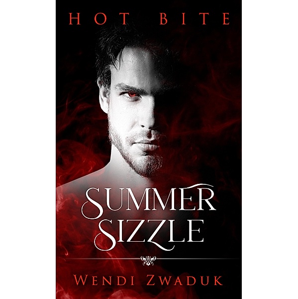 Summer Sizzle, Wendi Zwaduk