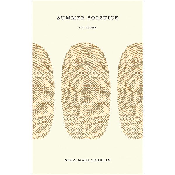 Summer Solstice, Nina MacLaughlin