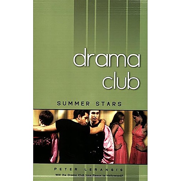 Summer Stars / Drama Club Bd.4, Peter Lerangis