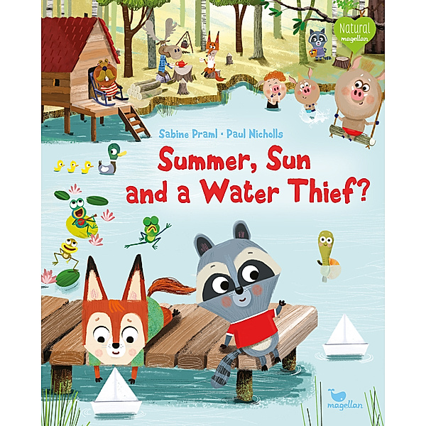 Summer, Sun and a Water Thief?, Sabine Praml