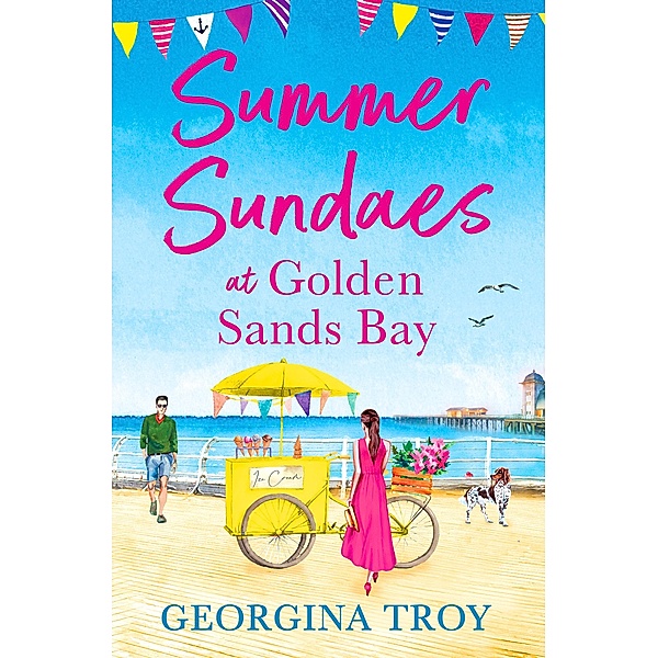 Summer Sundaes at Golden Sands Bay / The Golden Sands Bay Series Bd.1, Georgina Troy