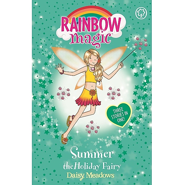 Summer The Holiday Fairy / Rainbow Magic Bd.1, Daisy Meadows