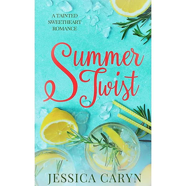 Summer Twist (New York Romance, #5.5) / New York Romance, Jessica Caryn