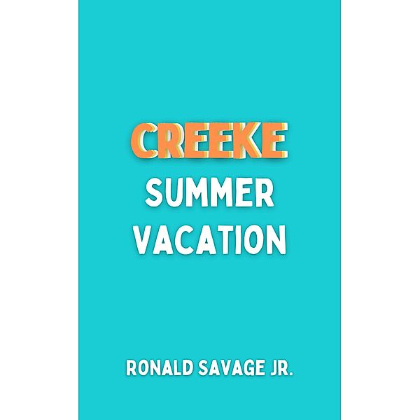 Summer Vacation, Ronald Savage