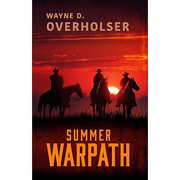 Summer Warpath, Wayne D. Overholser