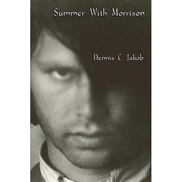 Summer with Morrison, Dennis C. Jakob