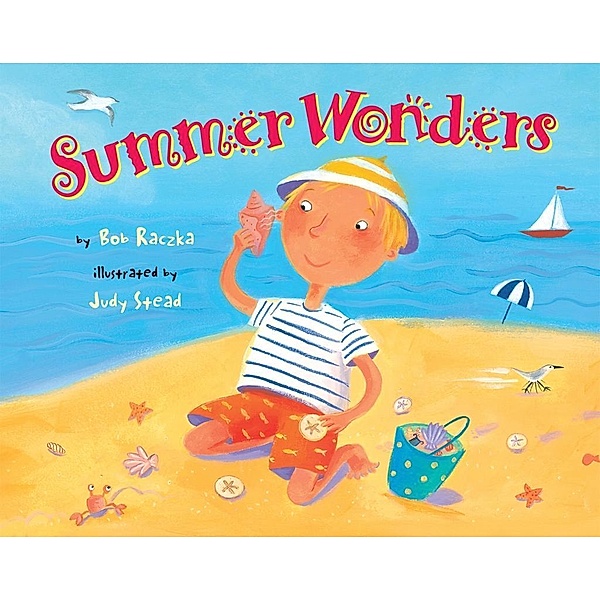 Summer Wonders, Bob Raczka