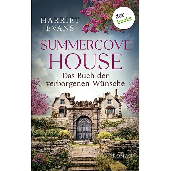 Summercove House - Das Buch der verborgenen Wünsche, Harriet Evans