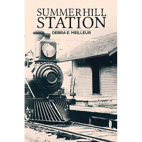 Summerhill Station, Debra E. Meilleur