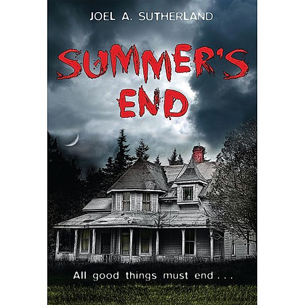 Summer's End, Joel A. Sutherland