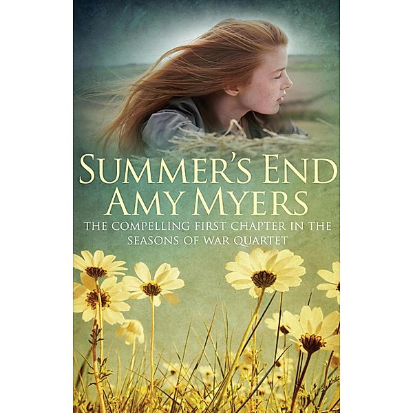 Summer's End / Seasons of War Bd.4, Amy Myers