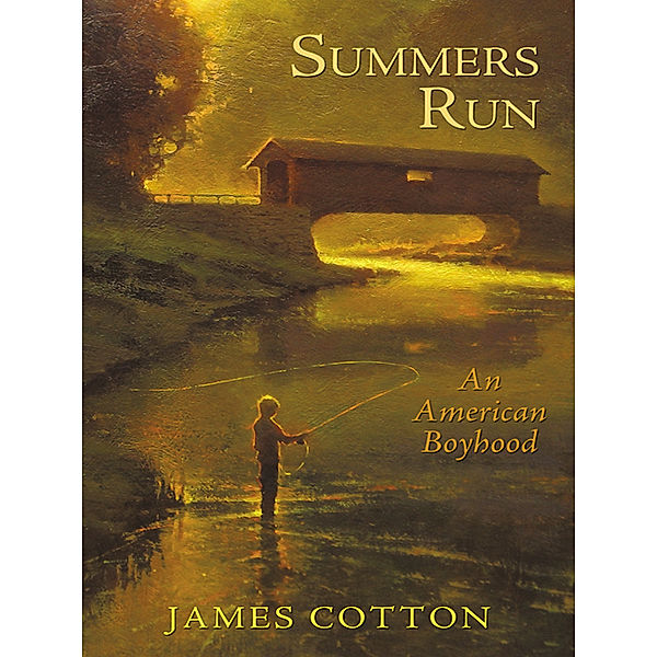 Summers Run, James Cotton