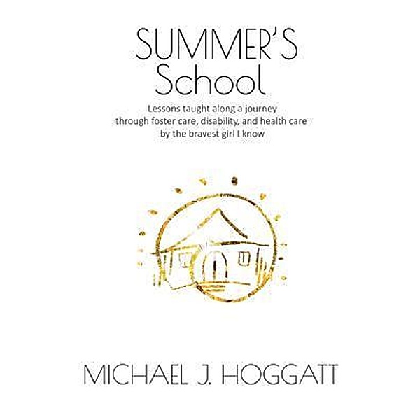 Summer's School, Michael J Hoggatt