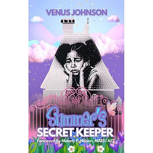 Summer's Secret Keeper, Venus Johnson