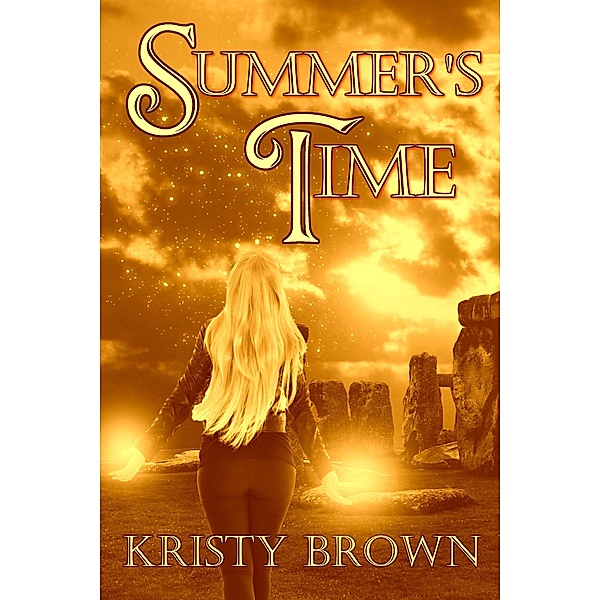 Summer's Time (The Summer Solstice, #3) / The Summer Solstice, Kristy Brown