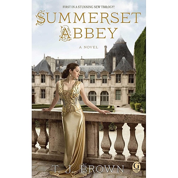 Summerset Abbey, T. J. Brown