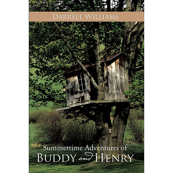 Summertime Adventures of Buddy and Henry, Darrell Williams