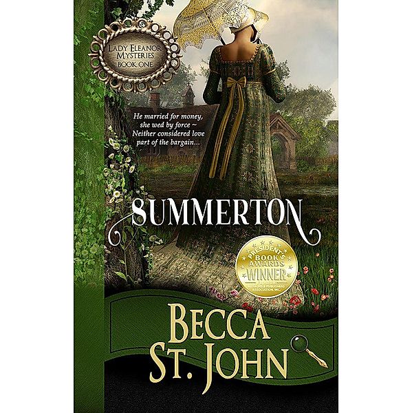 Summerton (Lady Eleanor Mysteries, #1) / Lady Eleanor Mysteries, Becca St. John