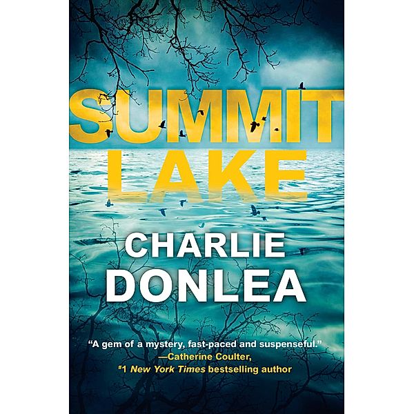 Summit Lake, Charlie Donlea