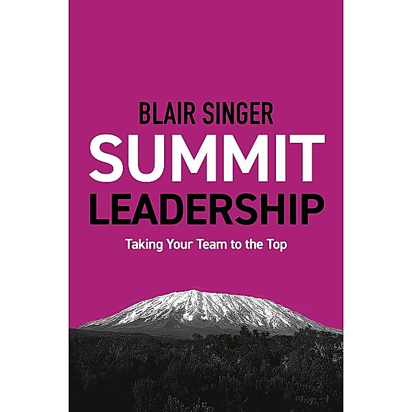 Summit Leadership, Blair Singer